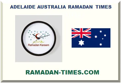 ADELAIDE AUSTRALIA RAMADAN TIMETABLE 2026 