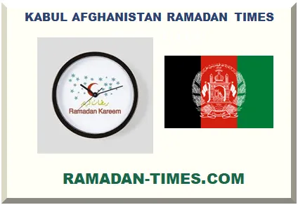 KABUL AFGHANISTAN RAMADAN TIMETABLE 2026 