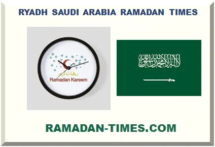 RYADH SAUDI ARABIA RAMADAN TIMETABLE 2026 