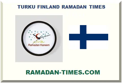 TURKU FINLAND RAMADAN TIMETABLE 2026 